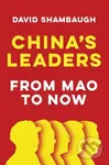 China's Leaders (From Mao to Now) - David Shambaugh - kniha z kategorie Humanitní a společenské vědy