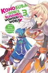 Konosuba: God's Blessing on This Wonderful World!, Vol. 3 (Novel) - Akatsuki Natsume