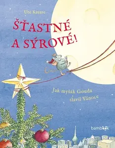 E-kniha: Šťastné a sýrové od Krause Ute