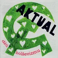 Aktual – Děti bolševizmu