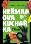 Heřmanova kuchařka - fičaky za hubičku - Ostravsky Gastrošef