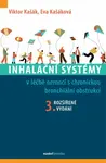 Inhalační systémy - Viktor Kašák, Eva Kašáková