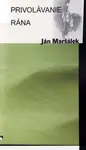 Privolávanie rána - Ján Maršálek