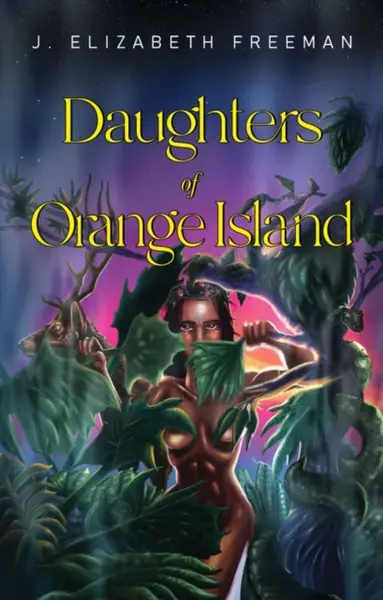 Daughters of Orange Island - J. Elizabeth Freeman