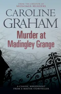 Murder at Madingley Grange - Caroline Grahamová