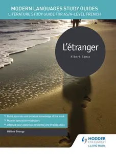 Modern Languages Study Guides: L'Ã©tranger - HÃ©lÃ¨ne Beaugy
