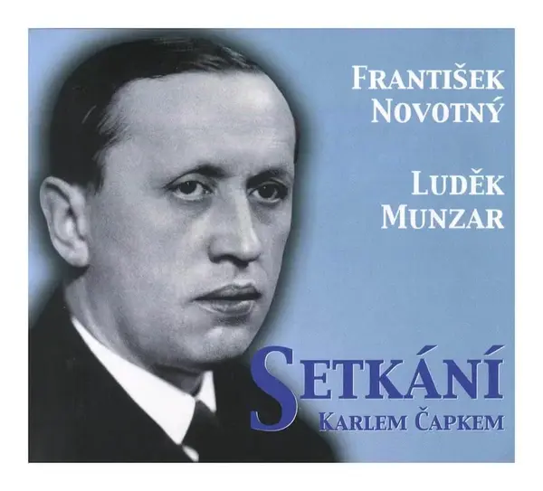 Setkání s Karlem Čapkem (CD)