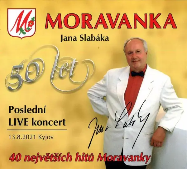 Moravanka Jana Slabáka - Poslední LIVE koncert (2 CD)