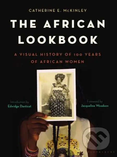 The African Lookbook (A Visual History of 100 Years of African Women) - kniha z kategorie Historie