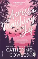 Across the Vanishing Sky - Catherine Cowles - kniha z kategorie Beletrie