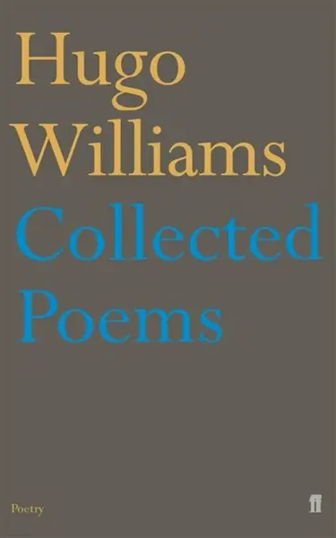 Collected Poems - Hugo  Williams