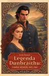 Legenda Dunbraithu - Irena Šénová