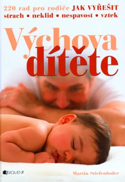 Výchova dítěte (poškozená) - Martin Stiefenhofer