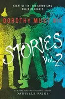 Dorothy Must Die Stories Volume 2 - Danielle Paige
