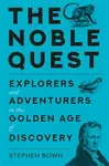 The Noble Quest - Stephen Bown