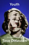 The Youth - Tove Ditlevsenová
