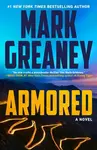 Armored - Mark Greaney