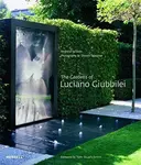 The Gardens of Luciano Giubbilei - Andrew Wilson