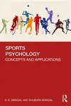 Sports Psychology - S. K. Mangal, Shubhra Mangal