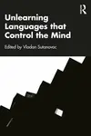Unlearning Languages that Control the Mind