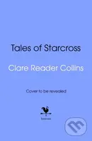Tales of Starcross - Clare Reader Collins
