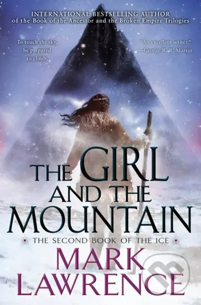 Girl and the Mountain - Mark Lawrence