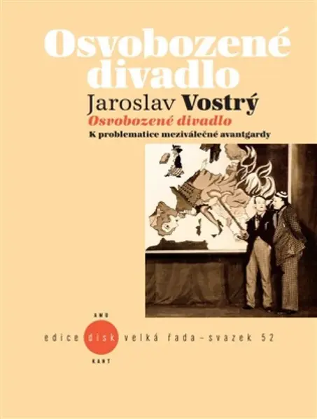 Osvobozené divadlo - Jaroslav Vostrý