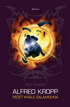 Alfred Kropp Pečeť Šalamounova (poškozená) - Rick Yancey