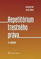 Repetitórium trestného práva - Jozef Záhora, Jaroslav Ivor