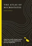 The Atlas of Microstates - Zoran Nikolič, Collins Books