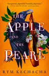 The Apple and the Pearl - Rym Kechacha