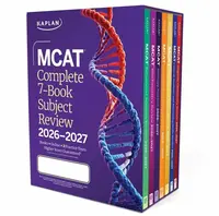MCAT Complete 7-Book Subject Review 2026-2027, Set Includes Books, Online Prep, 3 Practice Tests - Kaplan Test Prep