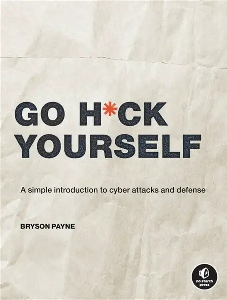 Go H*ck Yourself - Bryson Payne