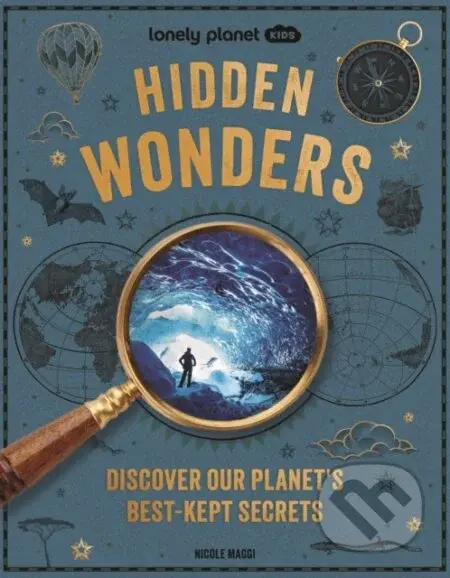 Lonely Planet Kids Hidden Wonders -  Lonely Planet