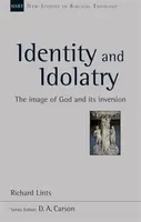 Identity and Idolatry - Dr Richard Lints