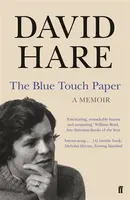 The Blue Touch Paper - David Hare