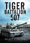 Tiger Battalion 507 - Helmut Schneider