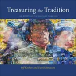 Treasuring the Tradition - David Bercuson, Jeff Keshen