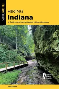 Hiking Indiana - Phil Bloom