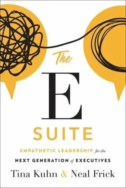 The E Suite - Neal Frick, Tina Kuhn