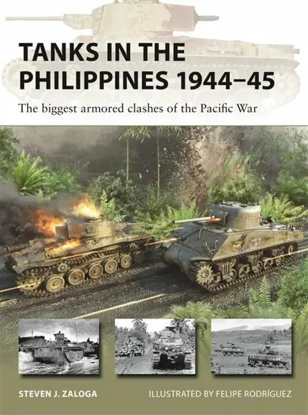 Tanks in the Philippines 1944â€“45 - Steven J. Zaloga