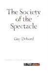 The Society of the Spectacle - Guy Debord