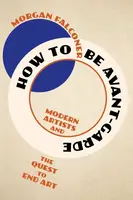 How to Be Avant-Garde - Morgan Falconer