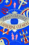 Theoâ€™s Odyssey - Catherine Clement