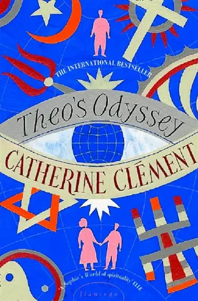 Theoâ€™s Odyssey - Catherine Clement