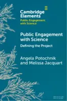 Public Engagement with Science - Angela  Potochnik, Melissa  Jacquart