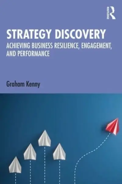 Strategy Discovery - Graham Kenny
