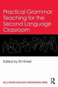 Practical Grammar Teaching for the Second Language Classroom