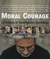 Moral Courage - Anthony Feinstein