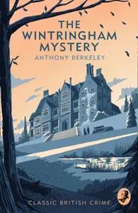 The Wintringham Mystery - Anthony Berkeley